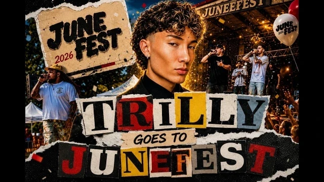 TRILLY Goes To JUNEFEST